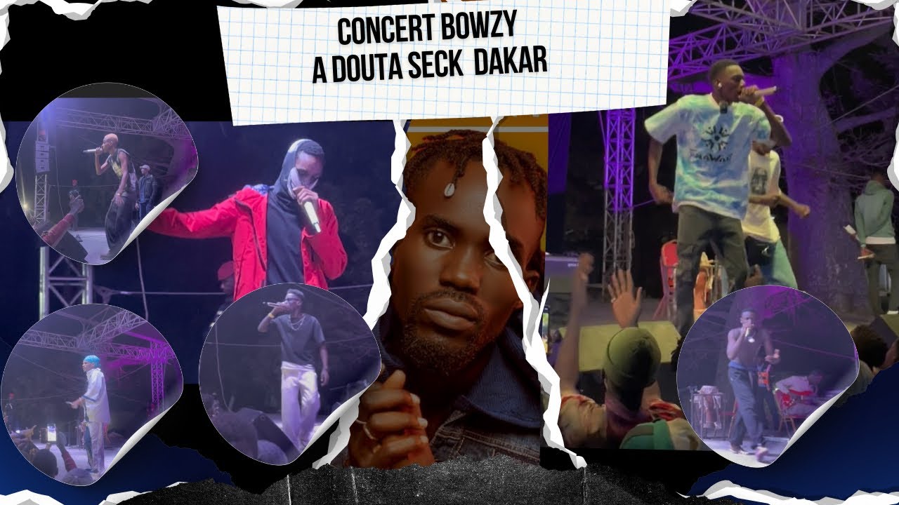 Concert bowzy à Douta Seck DAKAR partie 1 @biieilofficiel3234 - YouTube
