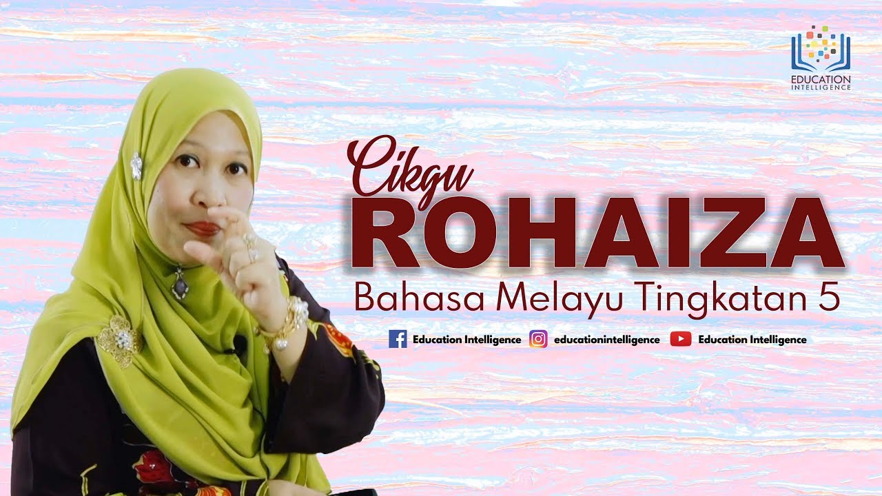 Bahasa Melayu Tingkatan 5 [Cikgu Rohaiza] - YouTube