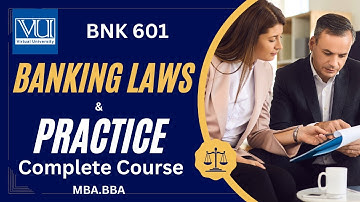 BNK601 Lecture20 | Banking Laws & Practice  | Virtual University of Pakistan