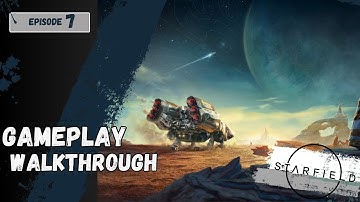 STARFIELD | Gameplay Walkthrough | Part 7: The Empty Nest | ULTRAWIDE | NO COMMENTARY | 4K