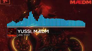 YUSSI & MÆDM - LIKE THAT @YaFueCopyrightOfficial