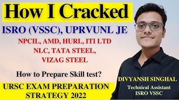 How i cracked ISRO VSSC, UPRVUNL JE, HURL etc. | How to Prepare ISRO URSC Exam?