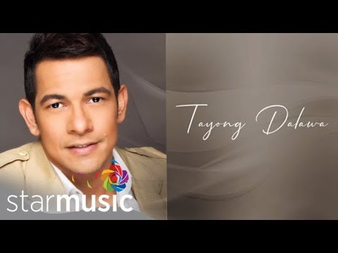 Gary Valenciano   Tayong Dalawa Audio   With Love