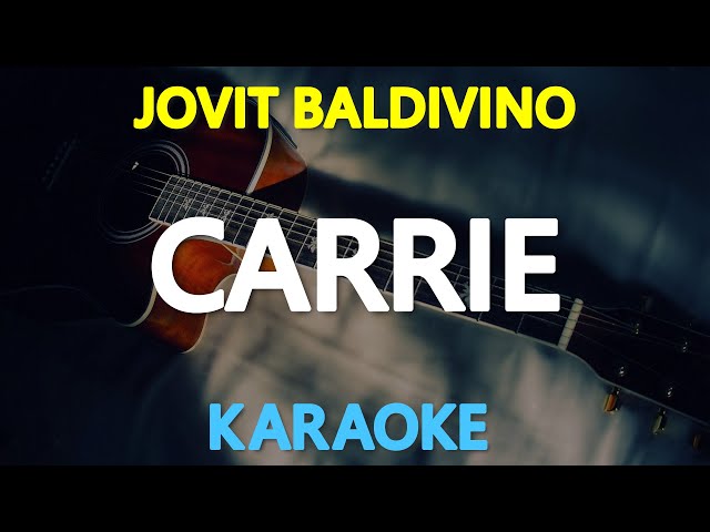CARRIE - Jovit Baldivino | originally by Europe (KARAOKE Version) class=