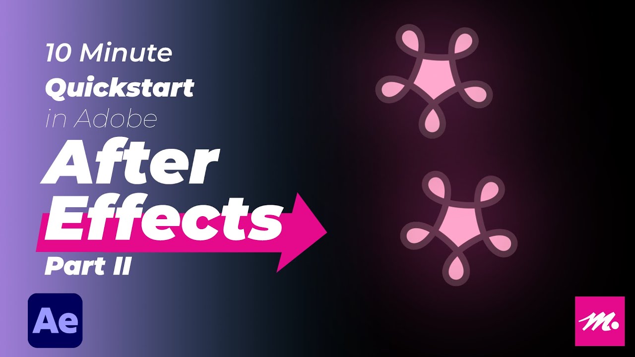 After Effects Tutorial - 10 Minute Quickstart - Part 2
