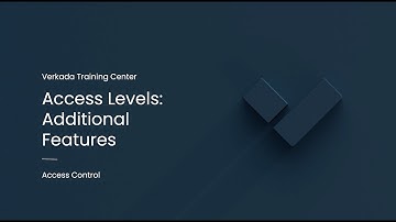 Verkada Access Control | Access Levels: Additional Features (Command Admin)