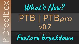 What's New in PTB v0.7?