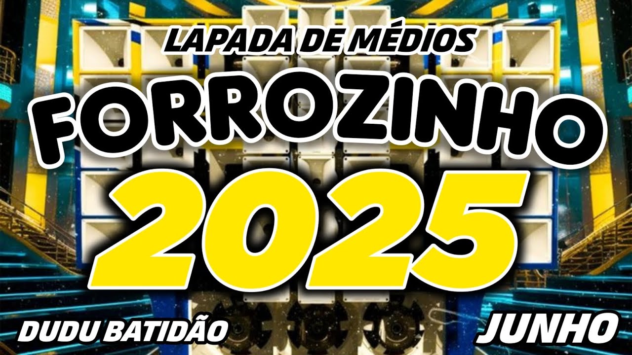 FORROZINHO 2025 PAREDÃO LAPADA ATUALIZADO 2025 CD NOVO SELEÇÃO 2025 #nordeste #piseiro #forrozin