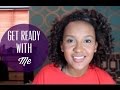 Get Ready With Me: Simple Makeup