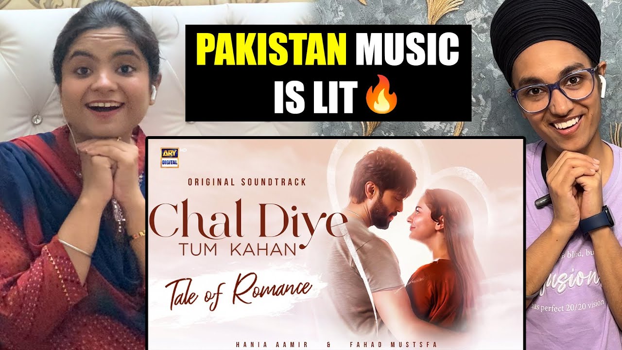 Indian Reacts To  Kabhi Main Kabhi Tum OST - Chal Diye Tum Kahan