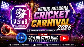 1 DAY VENUS BOLOGNA CRICKET CARNIVAL 2026LIVE FROM DAVINDRA MENDIS PLAYGROUNDLIVE BROADCASTING screenshot 5