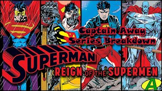 Reign of the Supermen SERIES BREAKDOWN