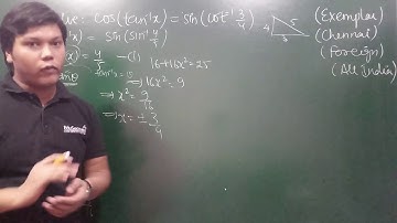 ITF  - [EXEMPLAR] Ex#7, Solve : cos[tan^-1 x] = sin [cot^-1 3/4] [CHENNAI, FOREIGN, ALL INDIA]