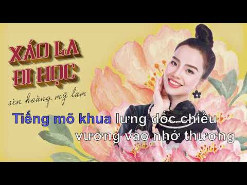 Video [Karaoke/Beat] Xáo La đi học - Sèn Hoàng Mỹ Lam - YouTube