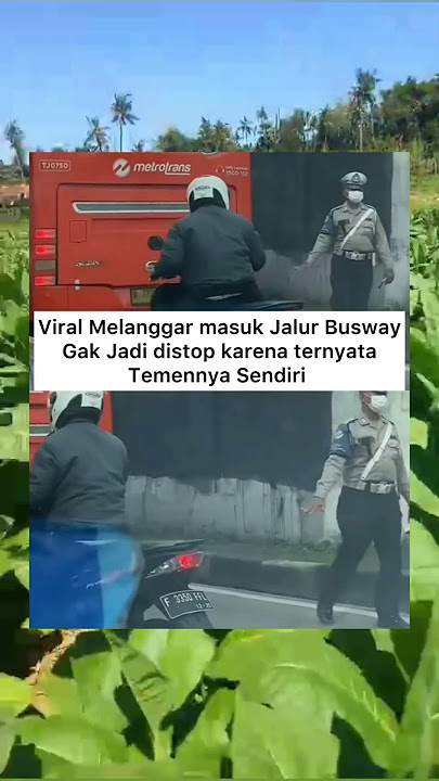 ok.... LEWAAATTTTT👮...... 😅😅😅😅 #miris #ironis #dramatis #lucu #oknum