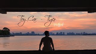 Video thumbnail of "TOY CAR - รถของเล่น (Rot Kaung Len) (Vietsub | Lyrics) - TIGER (HORMONES OST)"