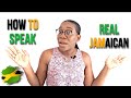 How to speak jamaican  chat patois