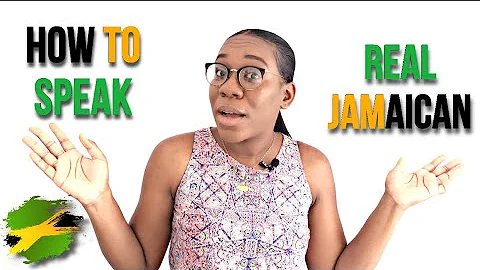 HOW TO SPEAK JAMAICAN | CHAT PATOIS