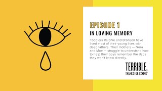 In Love and Memory | Ep. 1