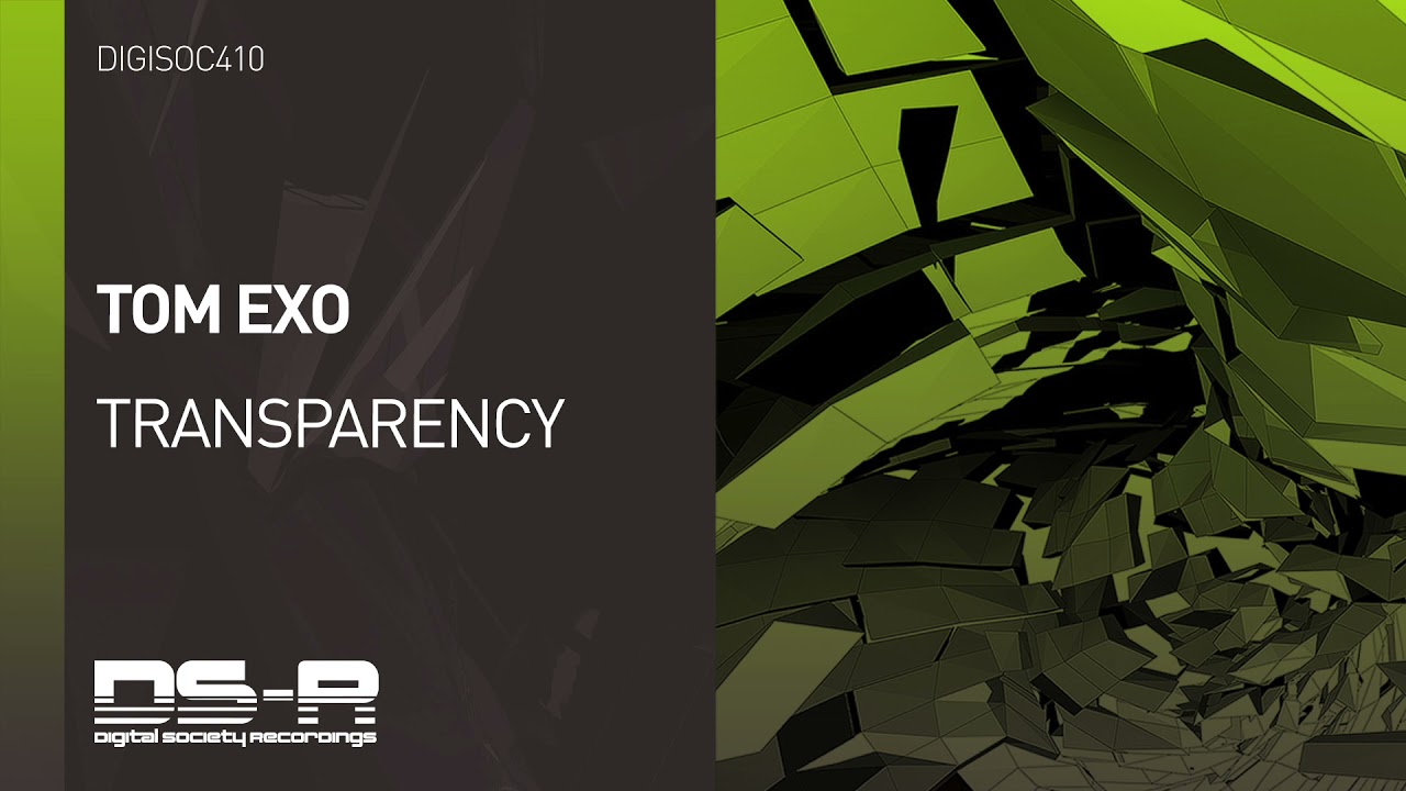 Tom Exo - Transparency