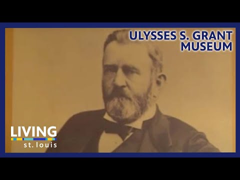 KETC | Living St. Louis | Ulysses S. Grant Museum