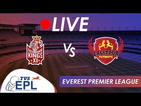 Live Cricket!! TVS EPL - Kathmandu Kings XI VS Lalitpur Patriots | Match 9