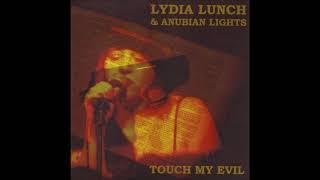 Lydia Lunch &amp; Anubian Lights - Sway