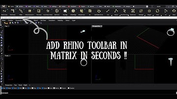 How to add Rhino Toolbar in Matrix gold