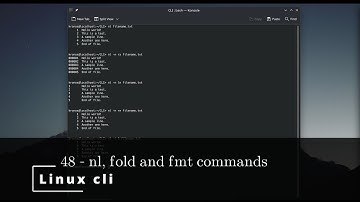 Linux CLI 48 🐧 nl, fold and fmt commands