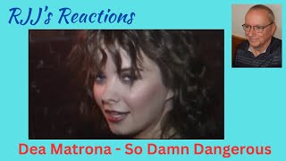 Reaction to Dea Matrona - So Damn Dangerous