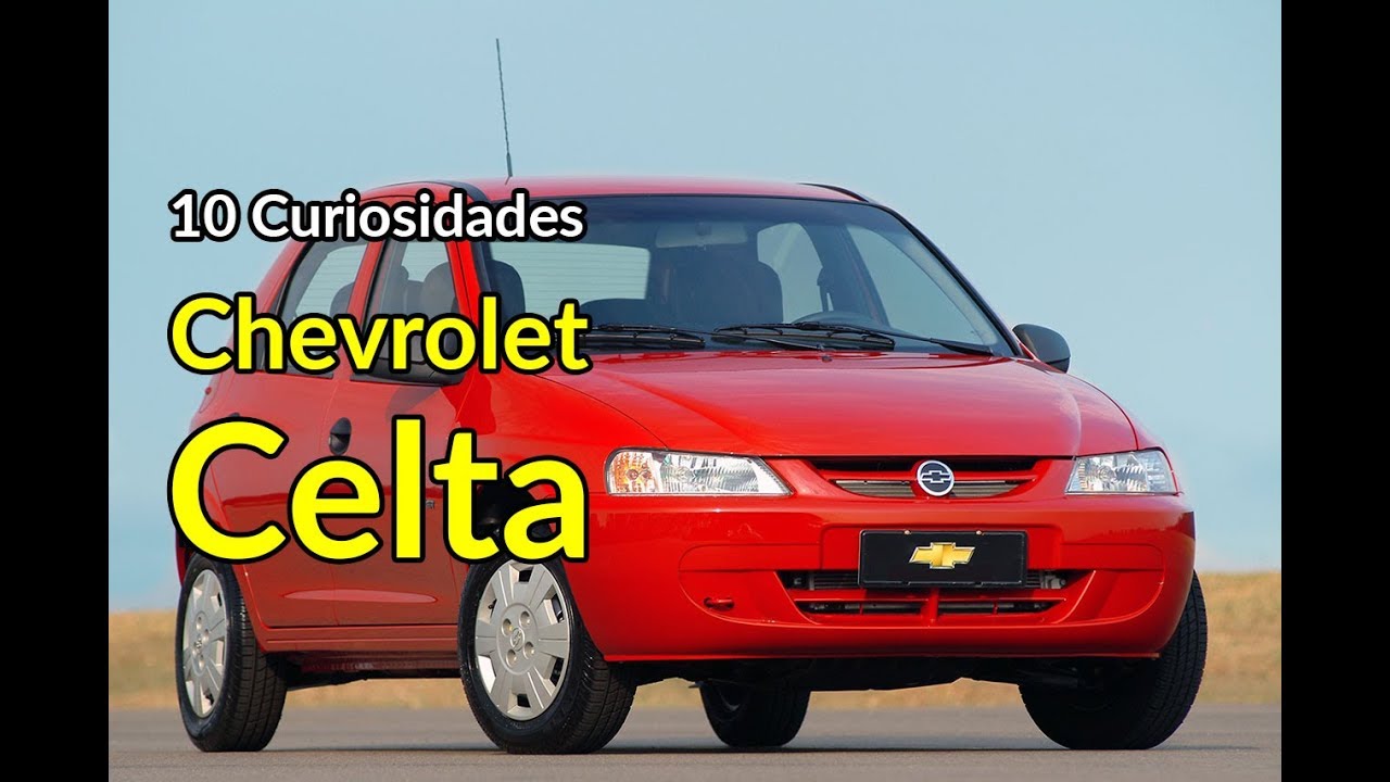 Celta: 10 curiosidades sobre o Chevrolet popular | Carros do Passado | Best Cars