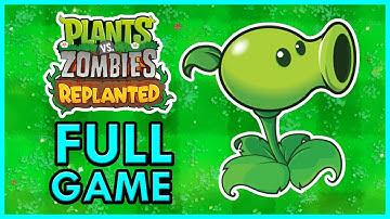 Plants vs Zombies Replanted - Full Game Walkthrough (PC Longplay)