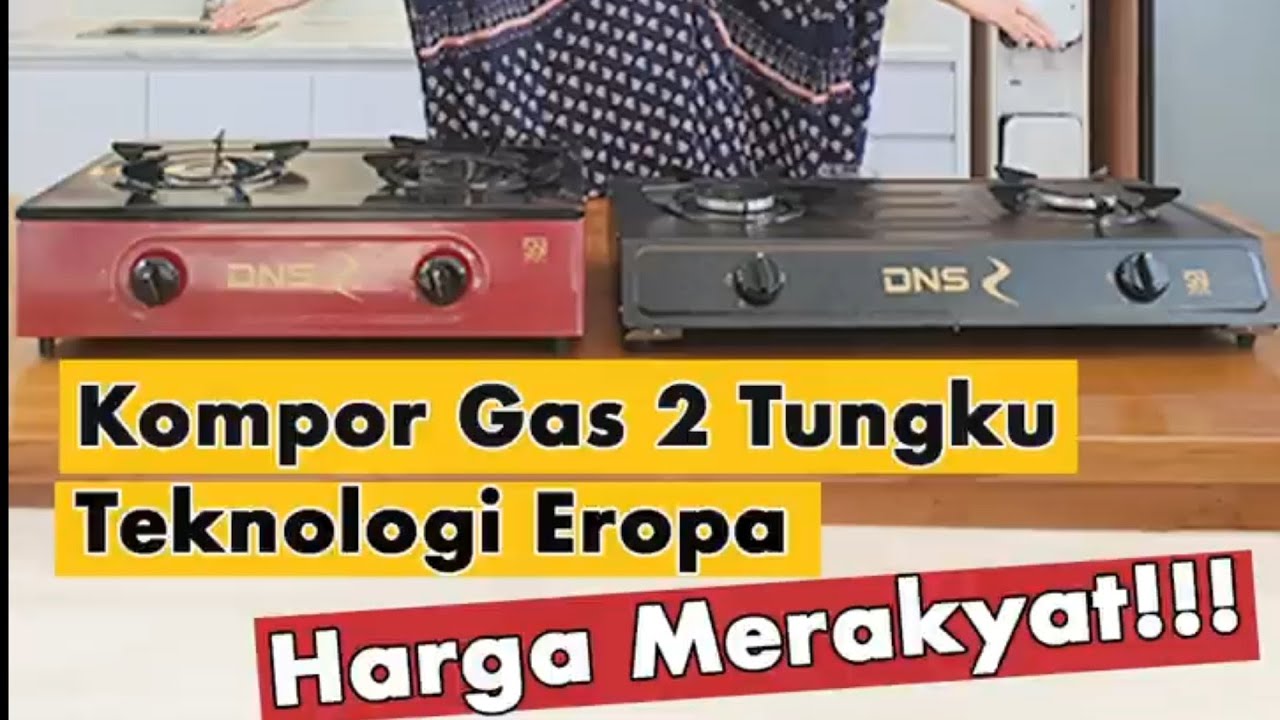  KOMPOR GAS DNS  MANTAP DAHSYAT LUAR BIASA YouTube