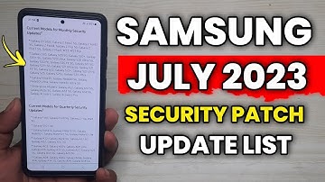 Samsung July 2023 : Security Patch Update List | A52 A52s A53 A71 A51 M52 F62 S21FE S20 FE A33 F23