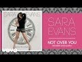 Sara Evans - Not Over You (feat. Gavin DeGraw) (Audio) ft. Gavin DeGraw