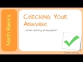 Understanding and Verifying Solutions to Equations