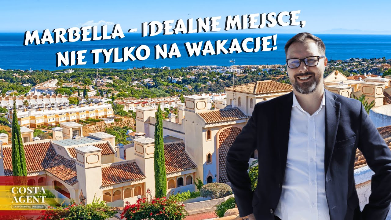 Marbella na Costa del Sol w Hiszpanii - luksus, piękne plaże i niesamowite nieruchomości nad morzem!