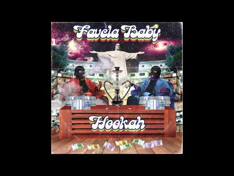 Favela Baby - Hookah prod. by Deus.Wav & Yajz (Official Audio)