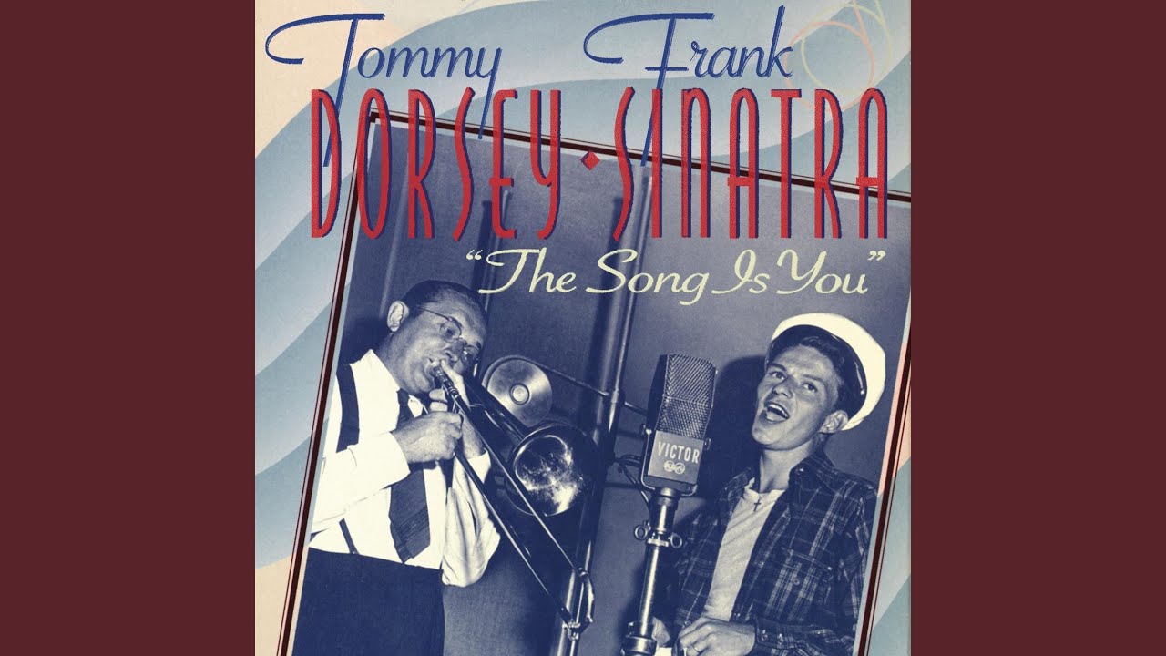 The Song Is You (From "Music In The Air") (1994 Remastered) The Song Is You (From "Music In The Air") (1994 Remastered)