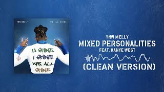 Mixed Personalities (CLEAN VERSION) YNW Melly Ft Kanye West (YE) chords