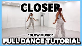 JIHYO ‘CLOSER’ - FULL DANCE TUTORIAL {SLOW MUSIC}