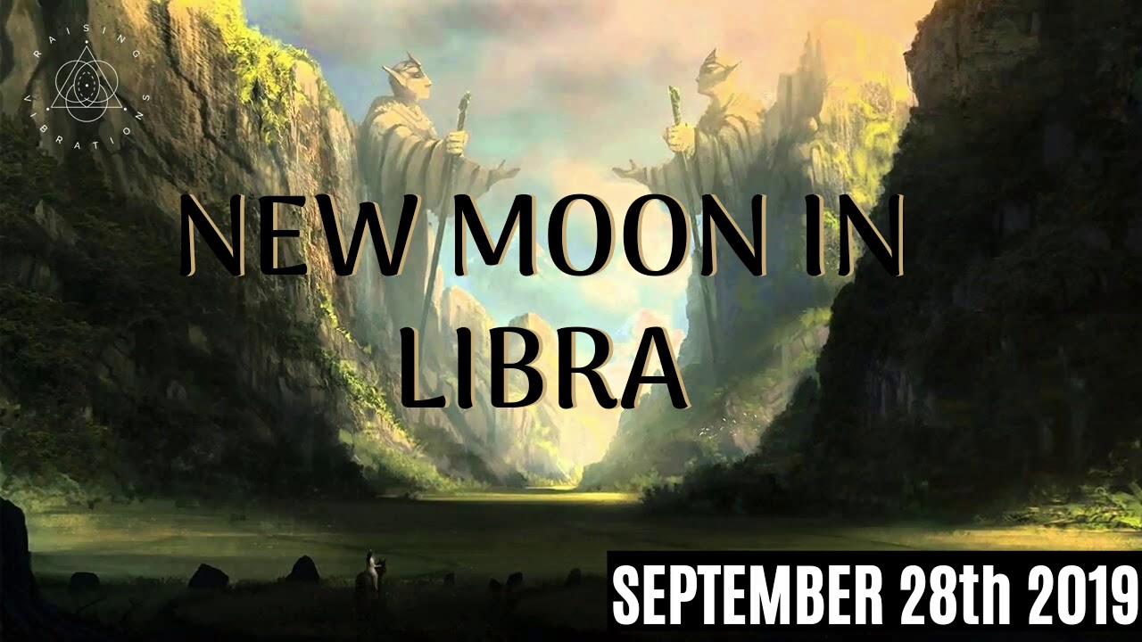 New Moon in Libra | 28th September 2019 | 🌑♎