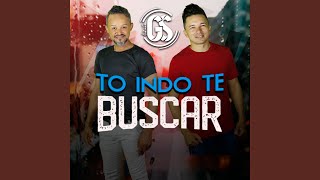 To Indo Te Buscar
