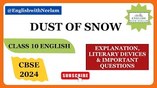 DUST OF SNOW-CLASS 10-Central idea, Explanation, Literary Devices and important questions