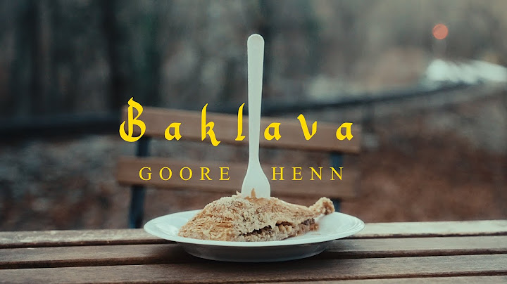 Goore x Henn - Baklava (Official Music Video)