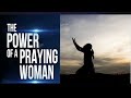 Power of a praying woman  elder kristin brown