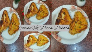 Cheese Veg Pizza Pakoda Recipe |ब्रेड पिज्जा पकोड़ा |Quick and easy snacks recipe| very tasty ??