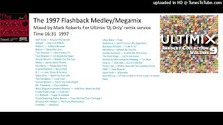 Download lagu The 1997 Flashback Medley (Ultimix Megamix by Mark Roberts 1997)