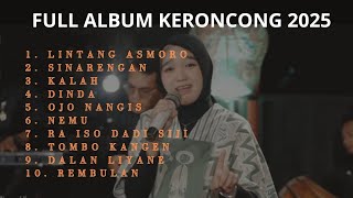 LINTANG ASMORO-FULL ALBUM TERBARU KERONCONG TERBARU 2025 