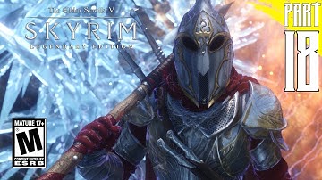 【SKYRIM 200+ MODS】 High Elf Gameplay Walkthrough Part 18 [PC - HD]